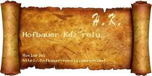 Hofbauer Károly névjegykártya
